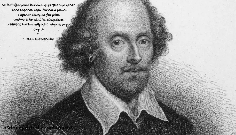 William Shakespeare Kaybettiğin Yerde Bekleme Şiiri