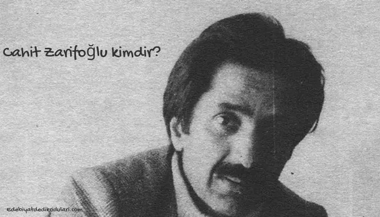 Cahit Zarifoğlu Kimdir?
