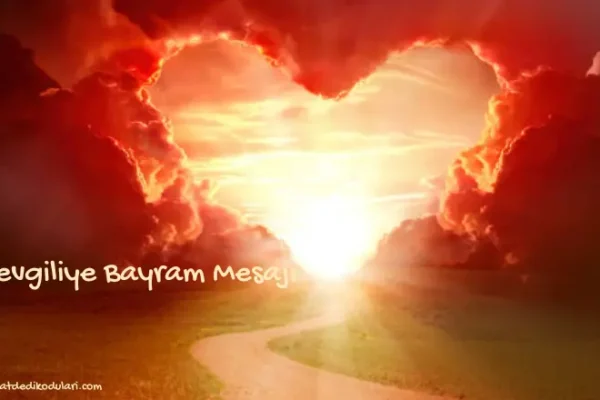 Sevgiliye Bayram Mesajı